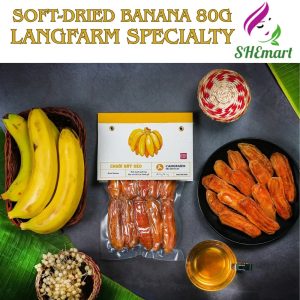 Soft-Dried Banana 80g – Langfarm Specialty Shemartglobal